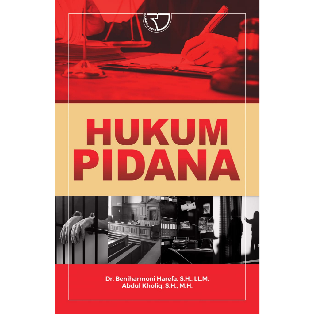 Hukum Pidana Modern dan Non-Pasif: Analisis Komprehensif