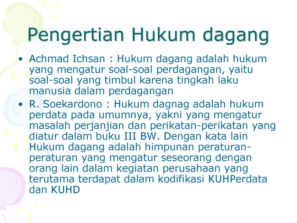 Hukum Dagang di Indonesia: Pengertian, Ruang Lingkup, dan Perkembangan pada Tahun 2025