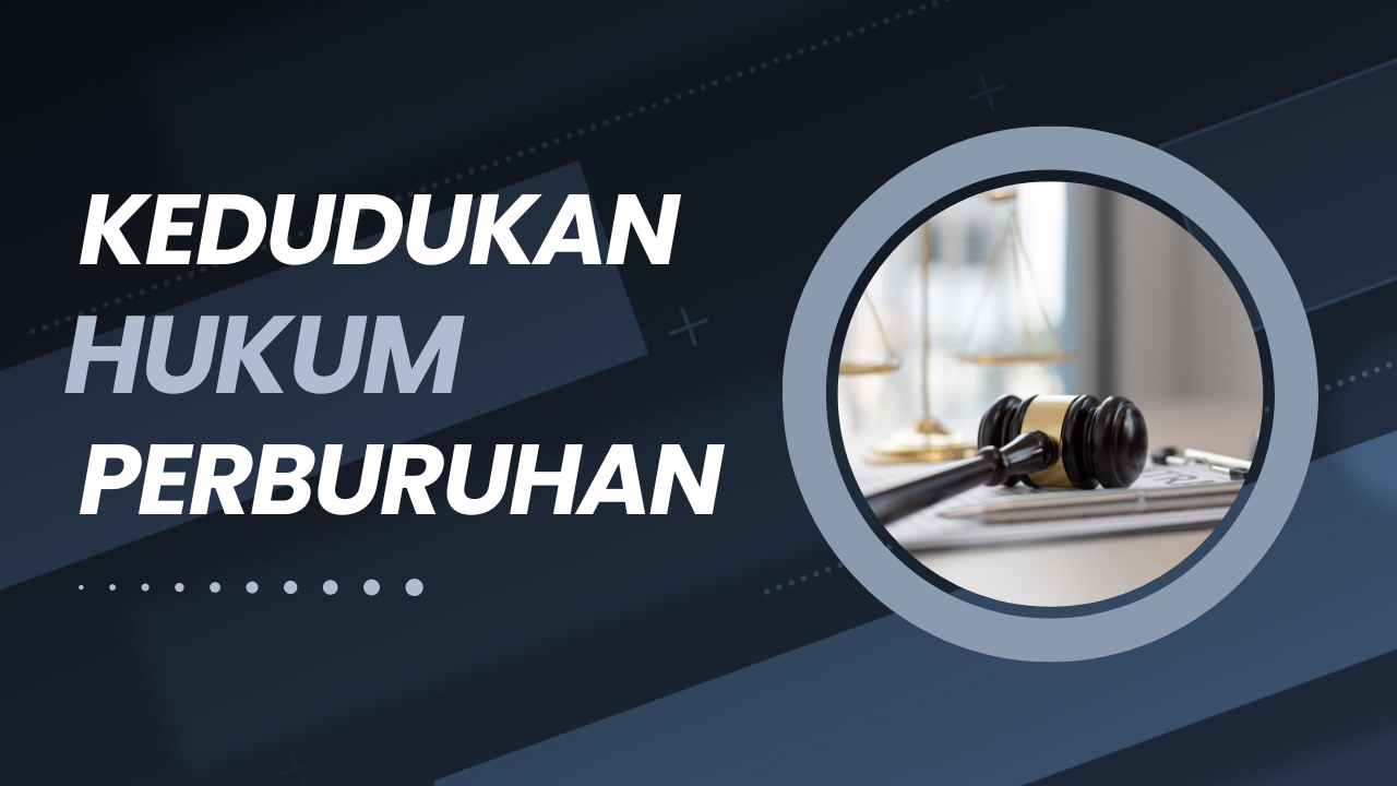 Hukum Perburuhan di Indonesia: Mengatur Hubungan Antara Buruh dan Pengusaha