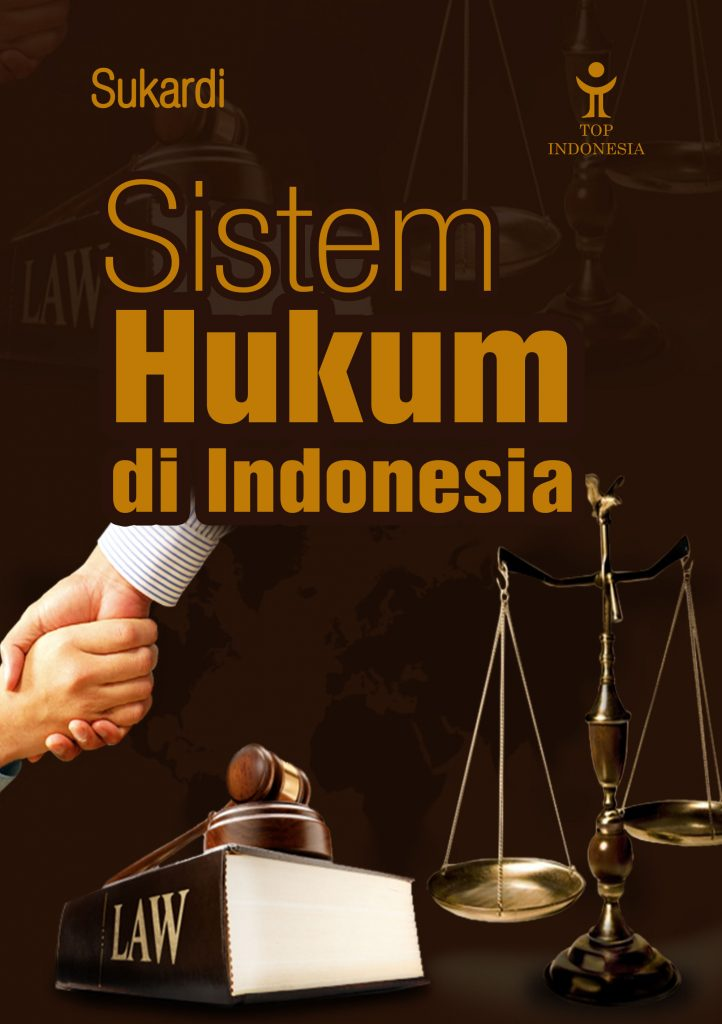 Hukum Nasional Berlaku di Seluruh Wilayah Indonesia: Prinsip, Implementasi, dan Tantangan